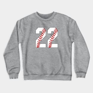 Baseball Number 22 #22 Baseball Shirt Jersey Favorite Player Biggest Fan Crewneck Sweatshirt